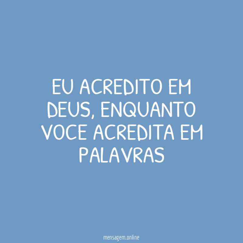 EU ACREDITO EM DEUS
