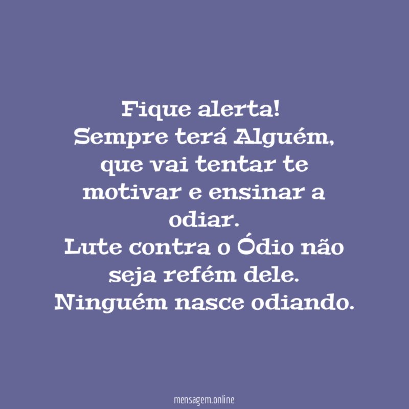 Fique alerta