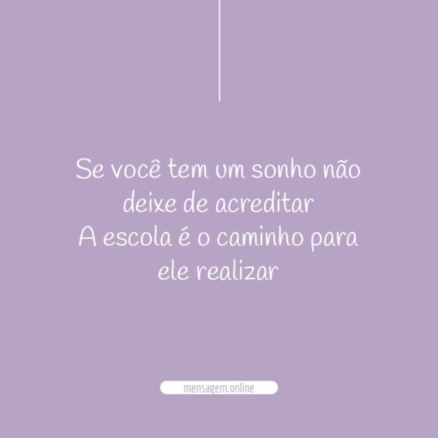 Se você tem um sonho não deixe de