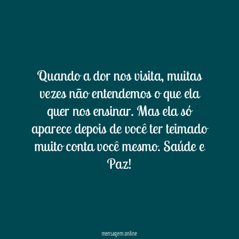 Quando a dor nos visita