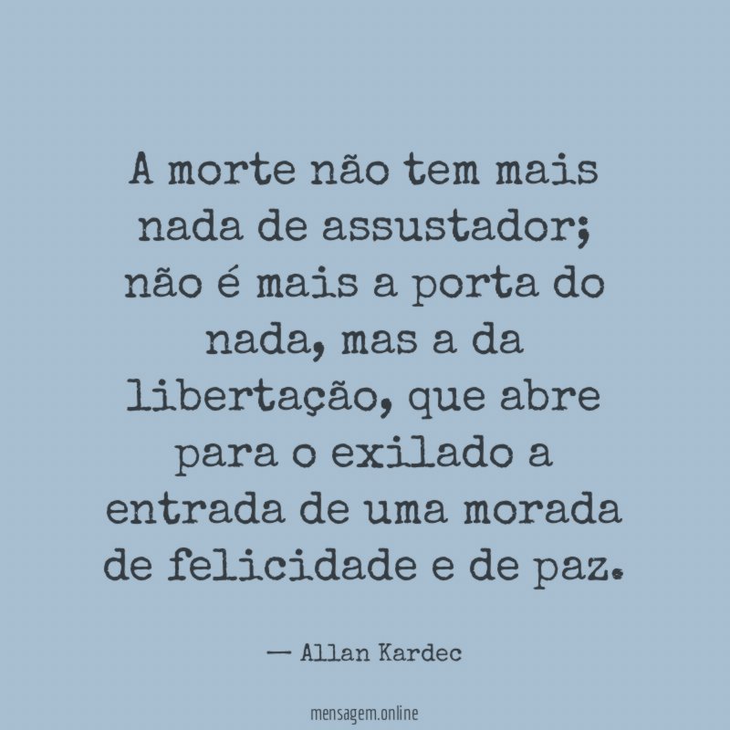 A morte não tem mais nada de assustador