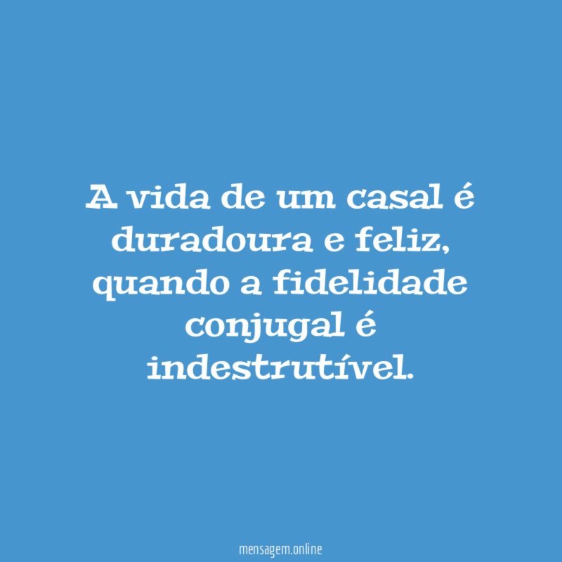 A vida de um casal é duradoura e feliz