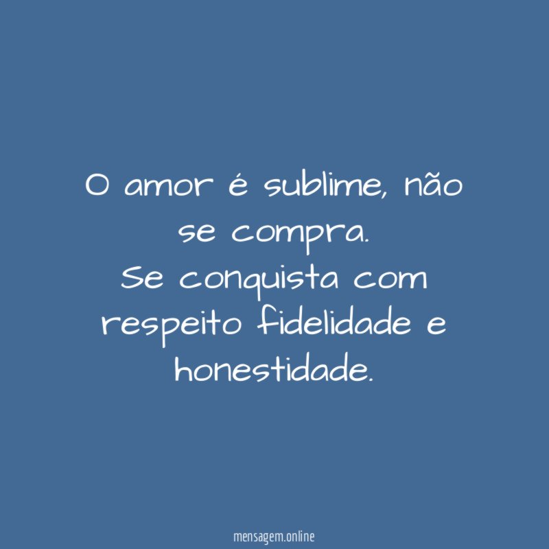 O amor é sublime