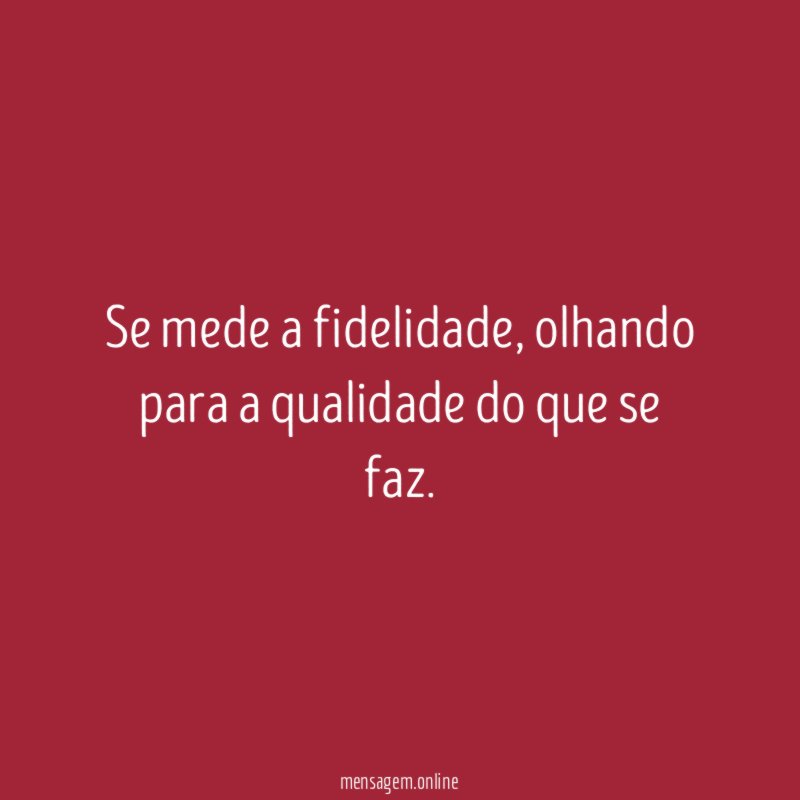 Se mede a fidelidade