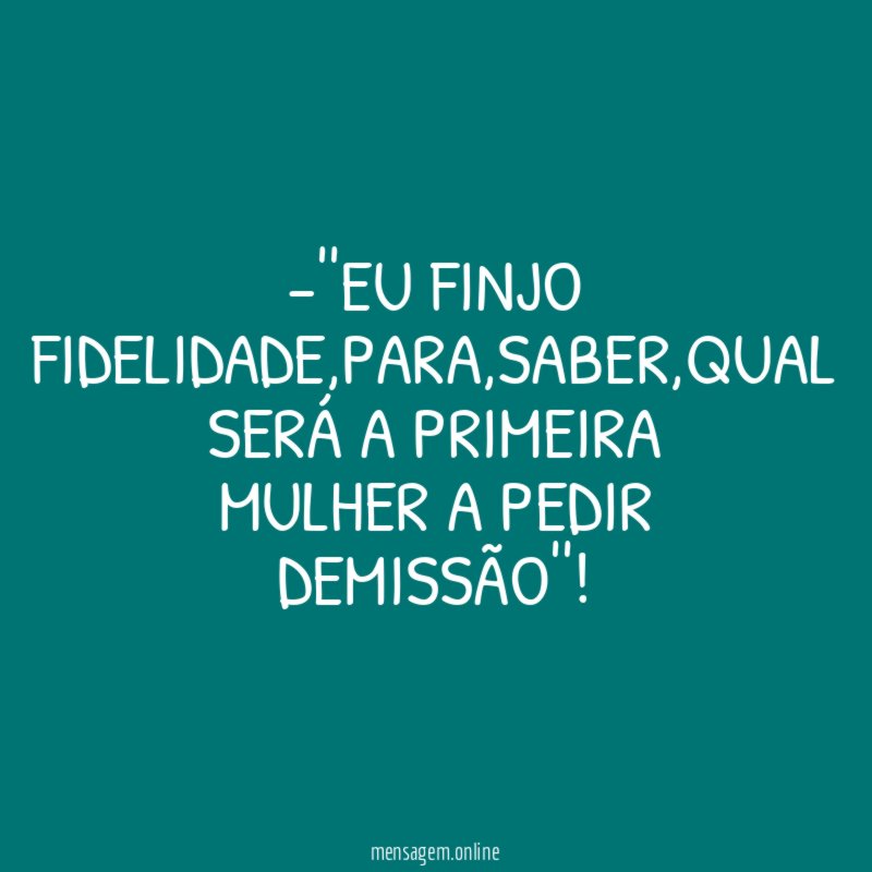 'EU FINJO FIDELIDADE