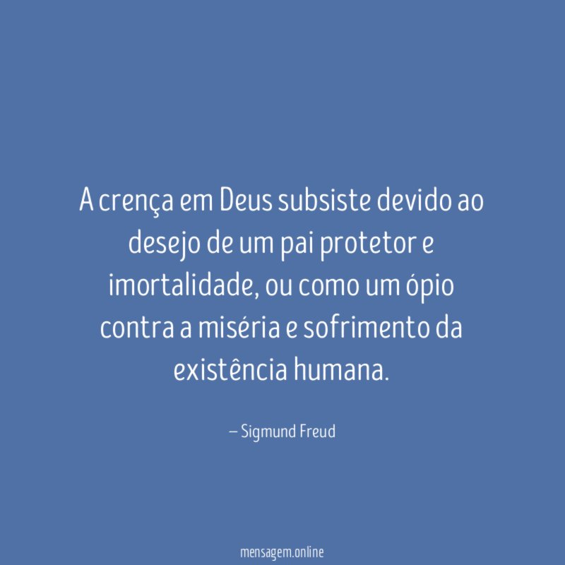 A crença em Deus subsiste devido ao desejo