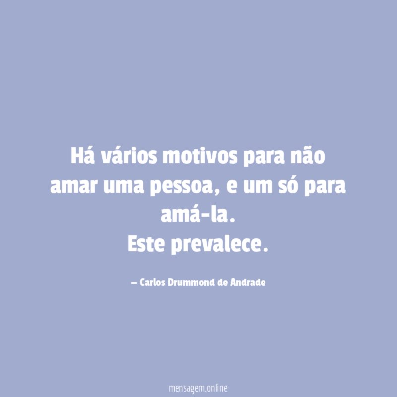 Há vários motivos para não amar uma pessoa