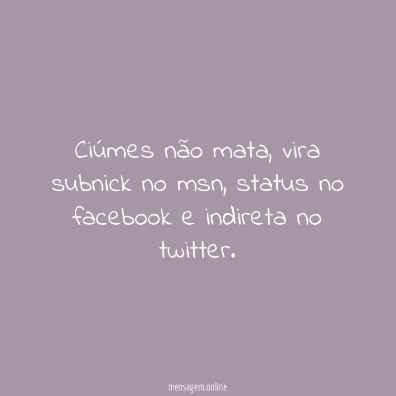 Ciúmes não mata