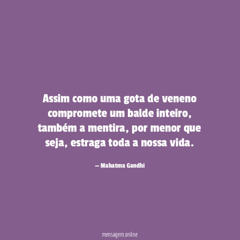 Assim como uma gota de veneno compromete um balde inteiro