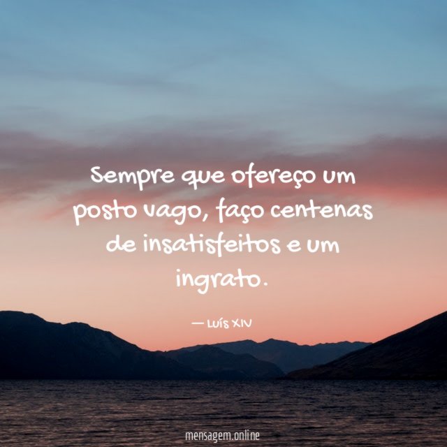Sempre que ofereço um posto vago