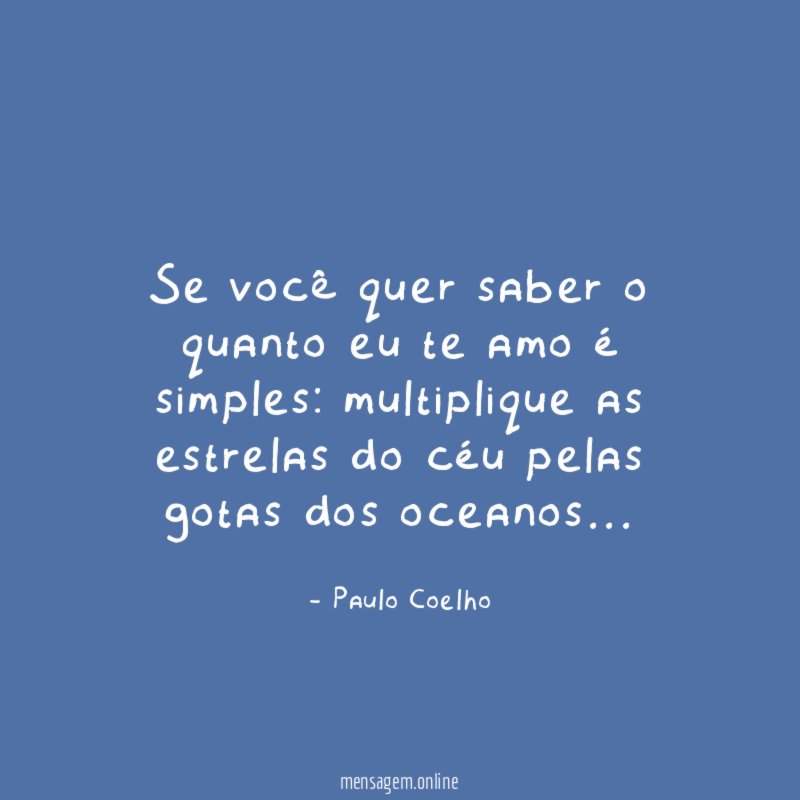 Se você quer saber o quanto eu te amo é simples