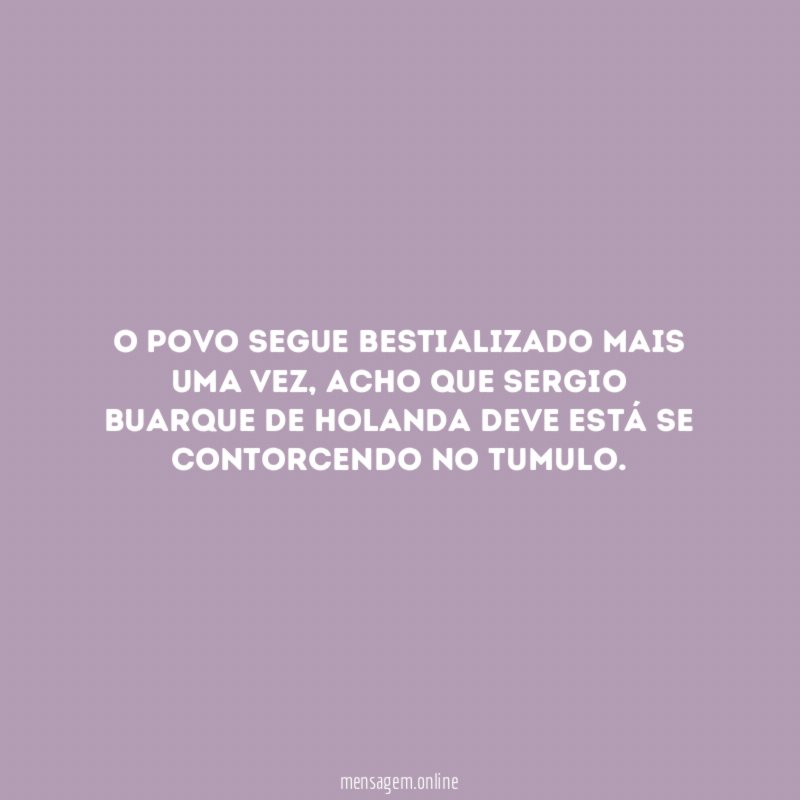 O povo segue bestializado mais uma vez