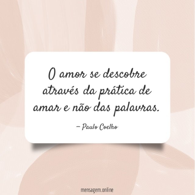O amor se descobre através da prática de