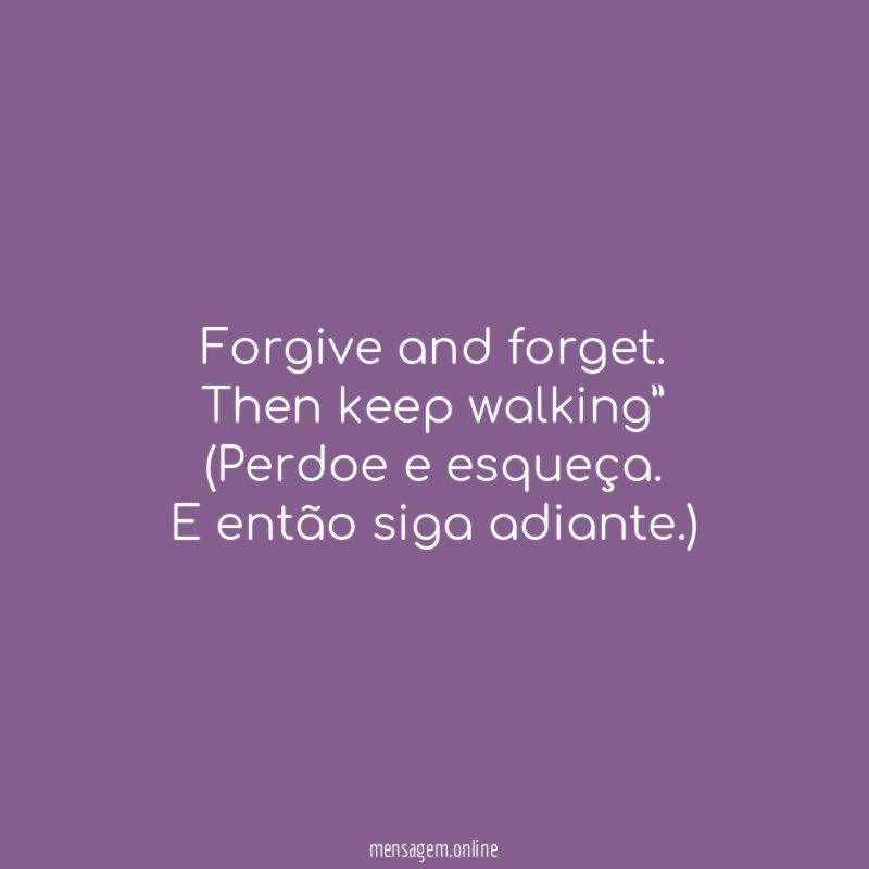 Forgive and forget