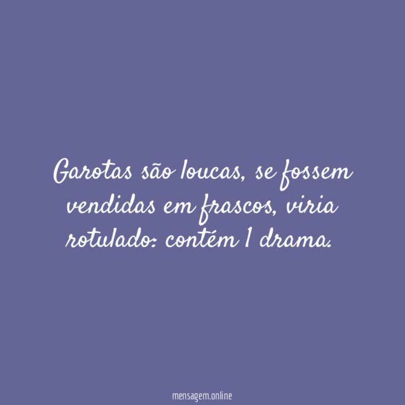 Garotas são loucas