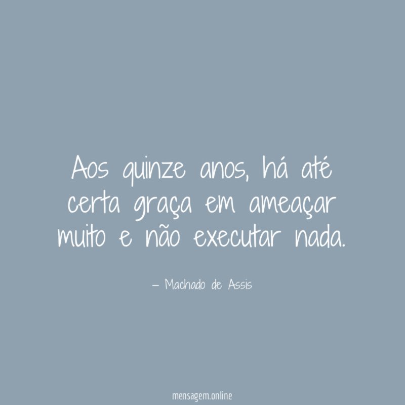 Aos quinze anos