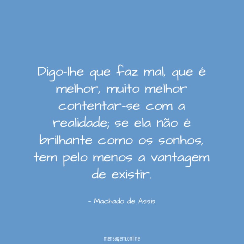 Digo-lhe que faz mal