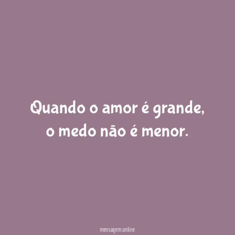Quando o amor é grande