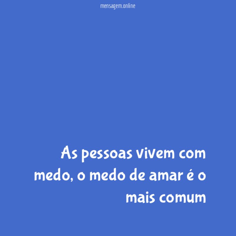As pessoas vivem com medo