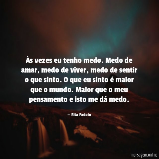 Às vezes eu tenho medo