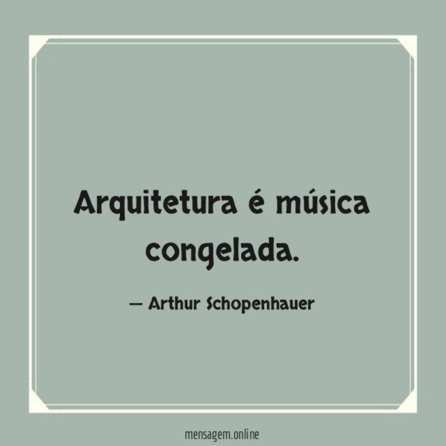 Arquitetura é música congelada