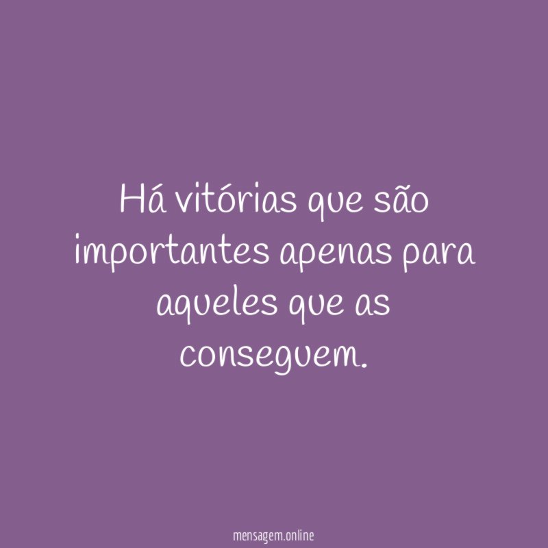Há vitórias que são importantes apenas para aqueles