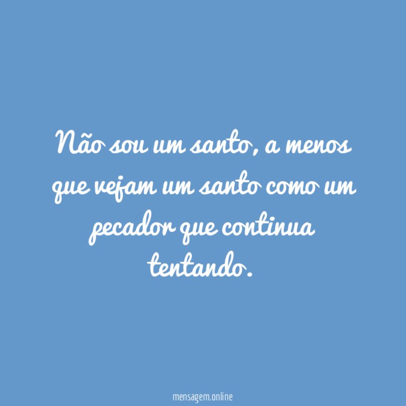 Não sou um santo