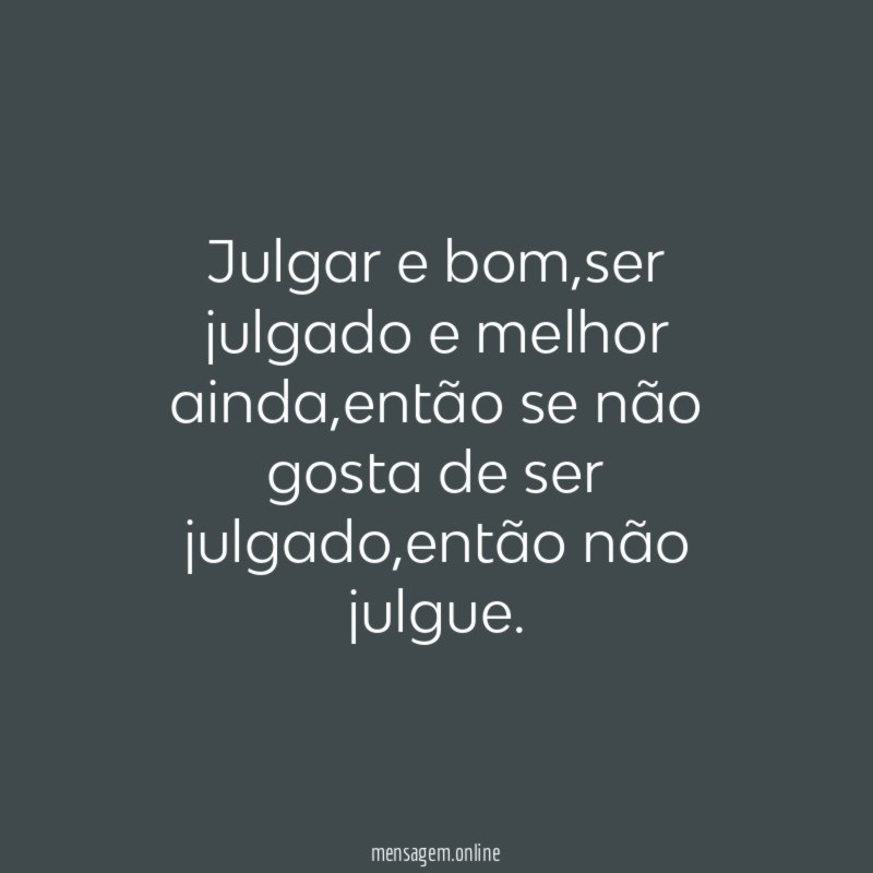 Julgar e bom