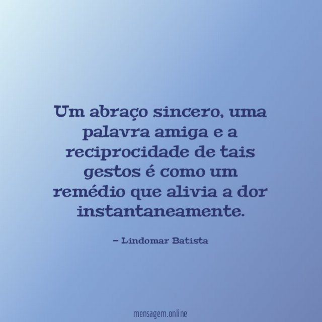 Um abraço sincero