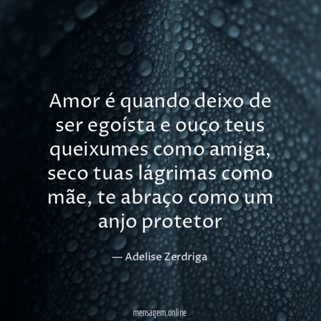 Amor é quando deixo de ser egoísta