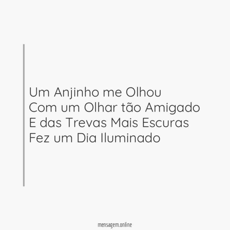 Um Anjinho me Olhou Com um Olhar tão Amigado E