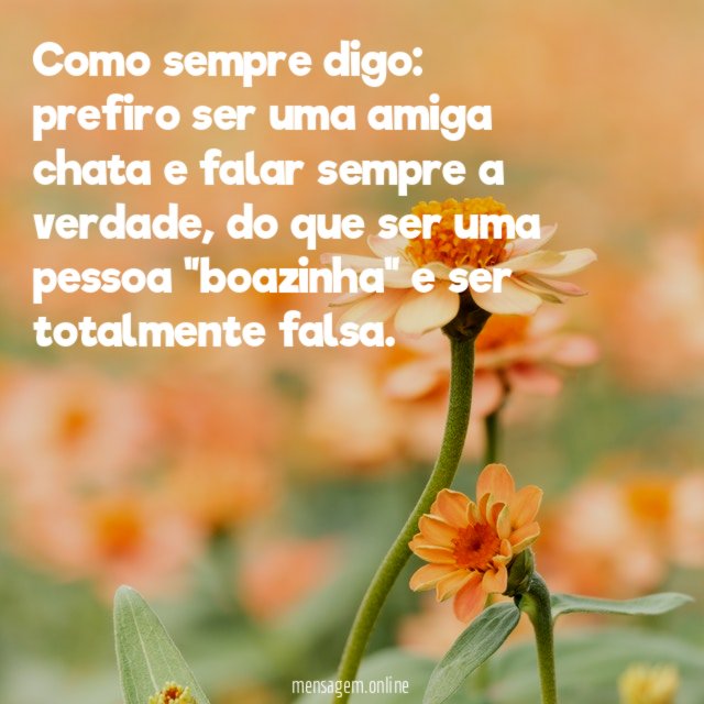 Como sempre digo
