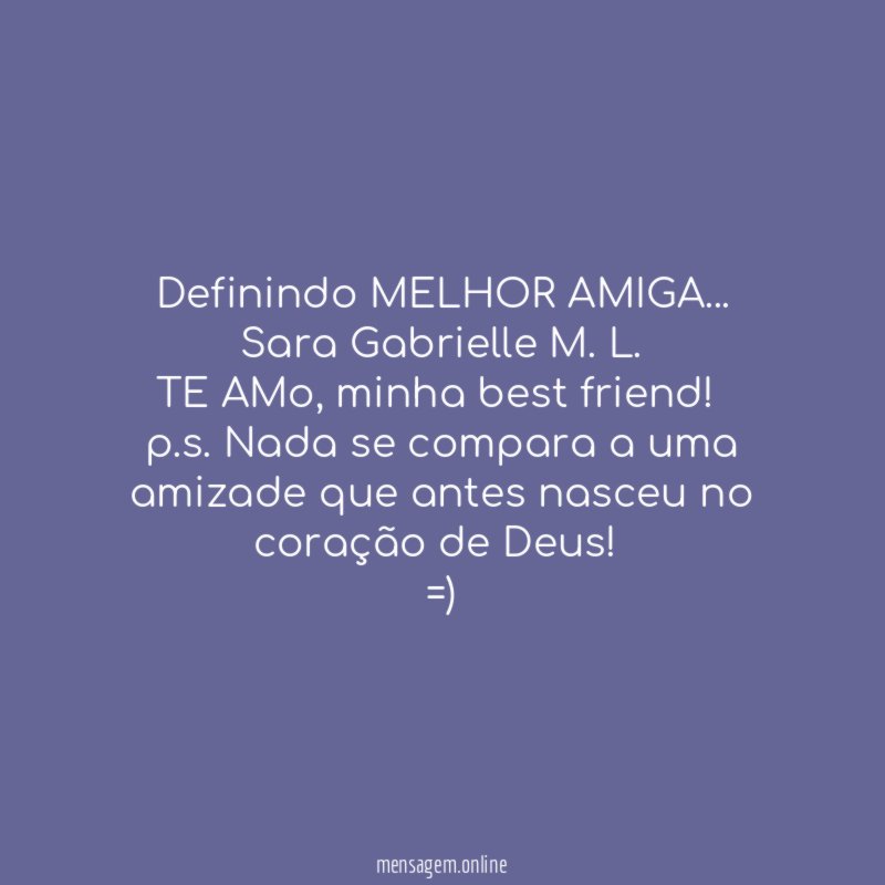 Definindo MELHOR AMIGA…