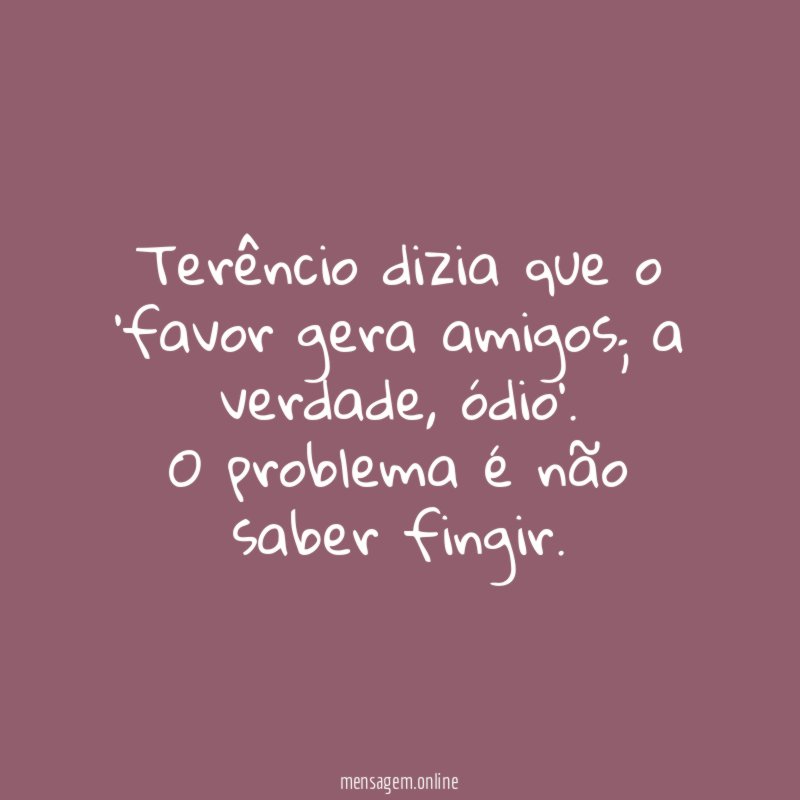 Terêncio dizia que o 'favor gera amigos