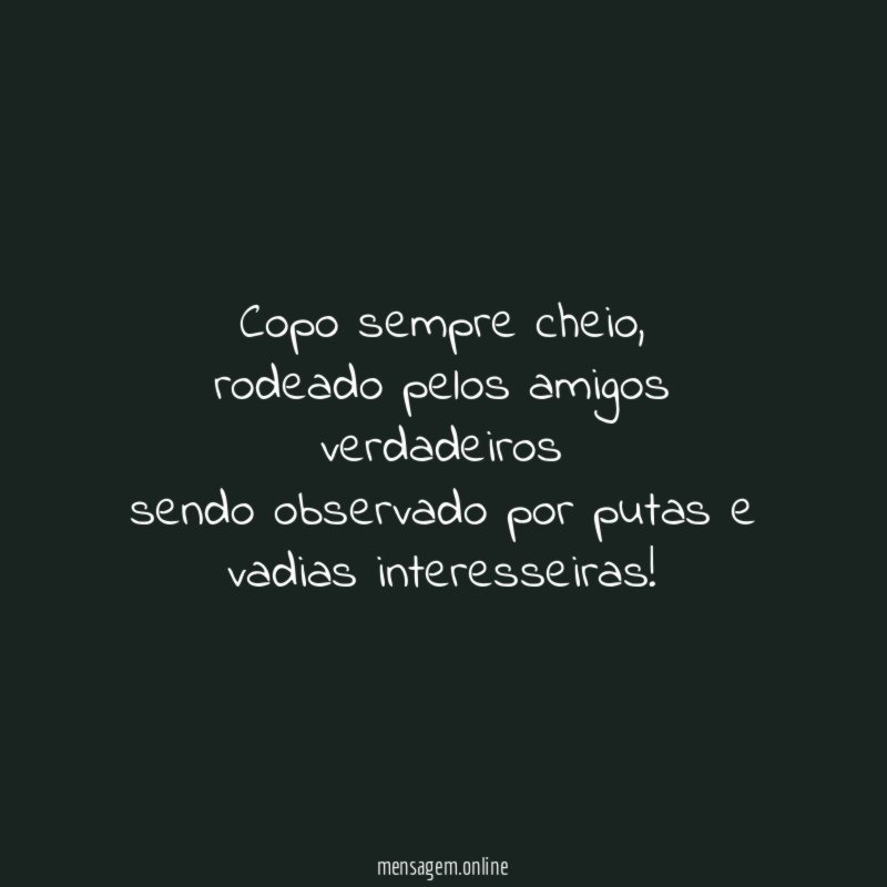 Copo sempre cheio