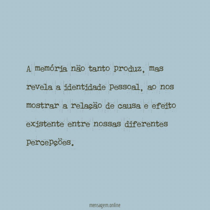 A memória não tanto produz