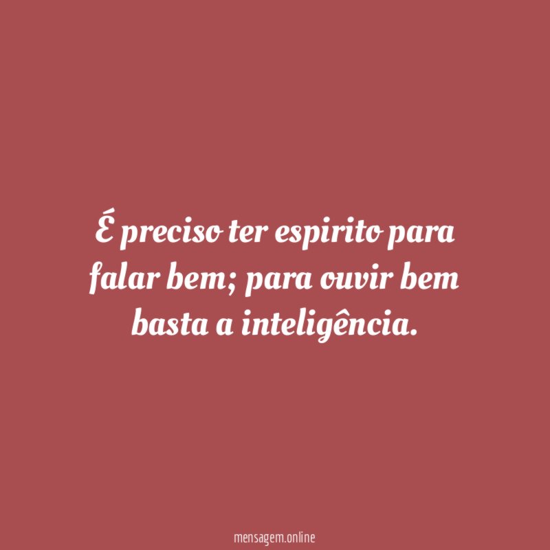 É preciso ter espirito para falar bem