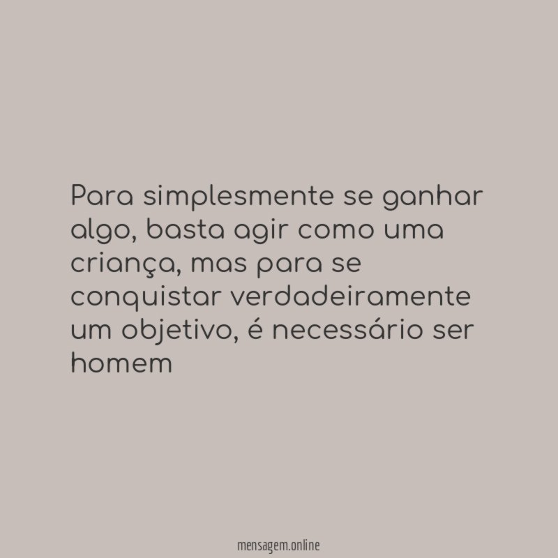 Para simplesmente se ganhar algo