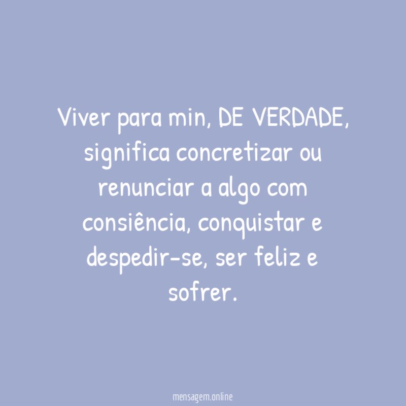 Viver para min