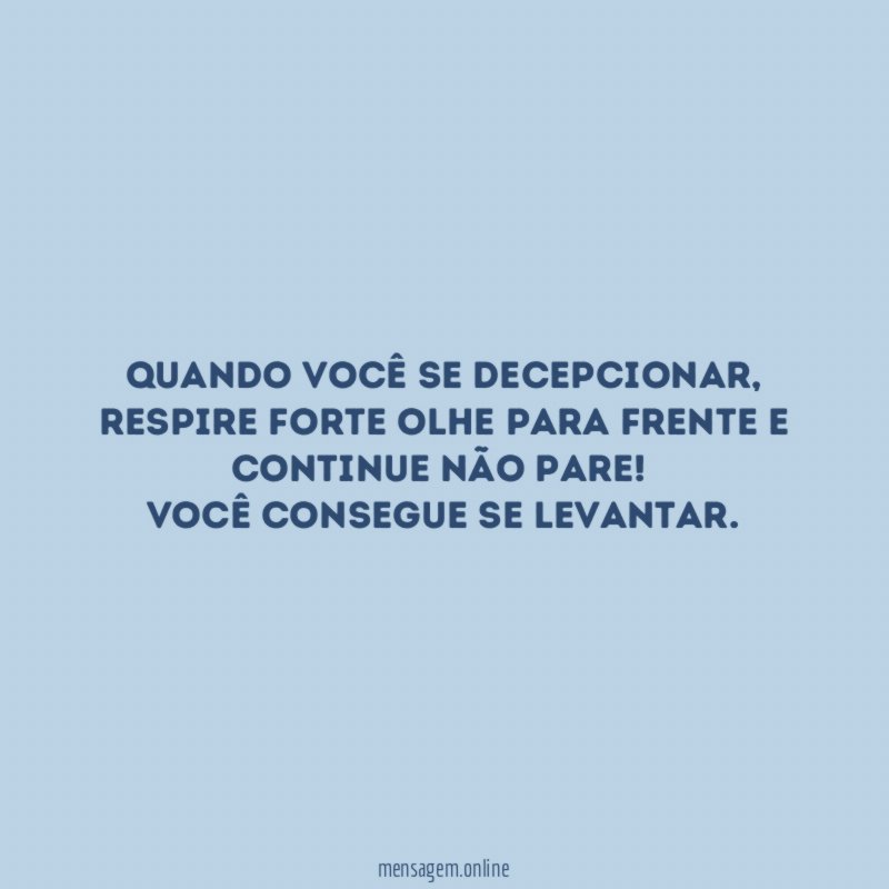 Quando você se decepcionar