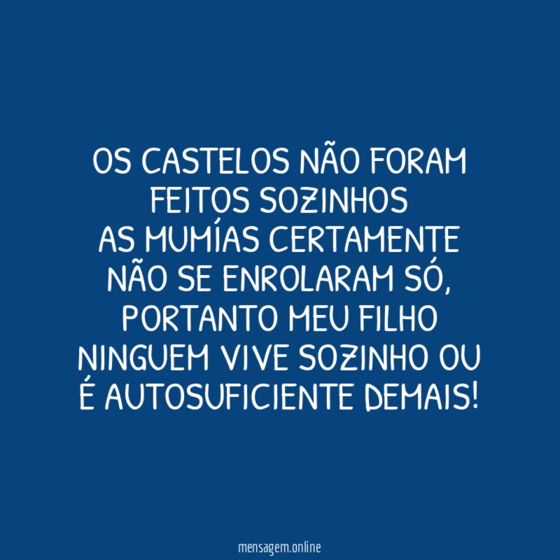 Os castelos não foram feitos sozinhos as mumías certamente