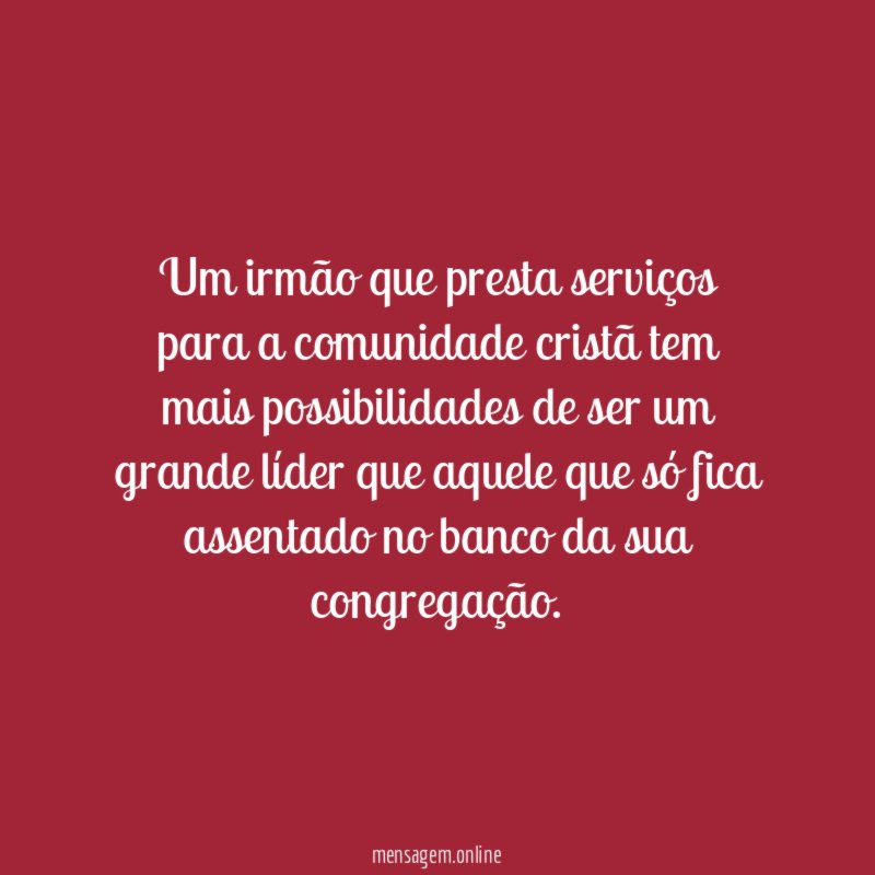 Um irmão que presta serviços para a comunidade