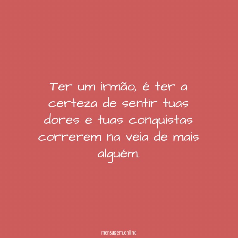 Ter um irmão
