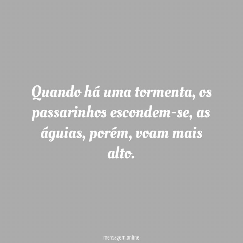 Quando há uma tormenta