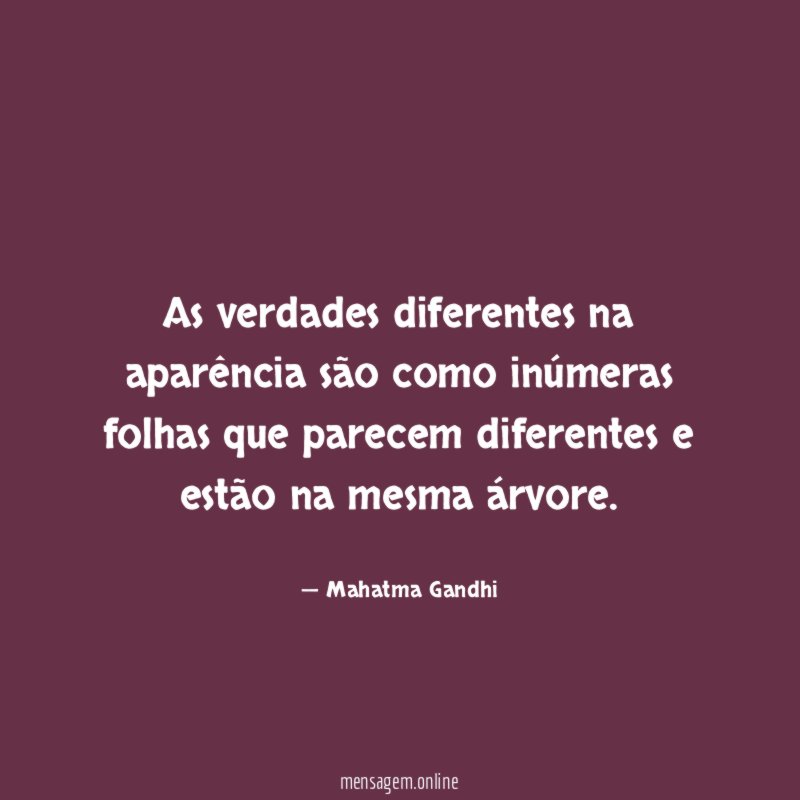 As verdades diferentes na aparência são como inúmeras