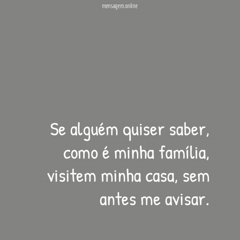 se alguém quiser saber
