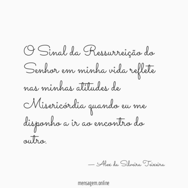 O Sinal da Ressurreição do Senhor em minha