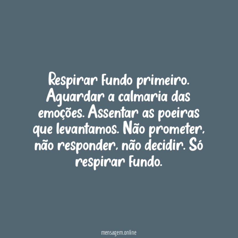 Respirar fundo primeiro