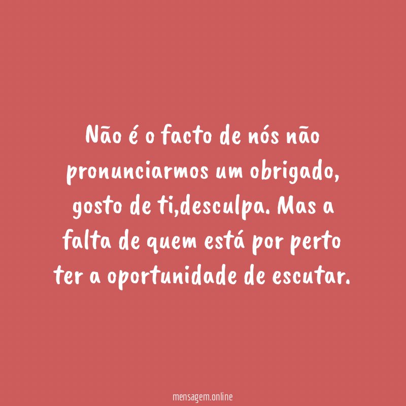 Não é o facto de nós não pronunciarmos um obrigado