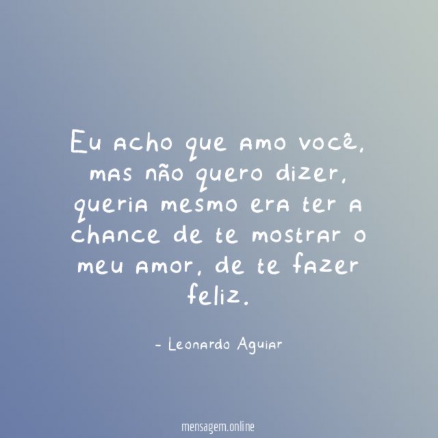 Eu acho que amo você